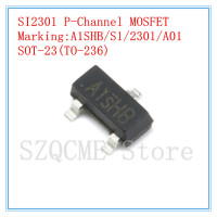 20 шт. SI2301 CJ2301 2301 маркировка A1SHB A01 2301 S1 -20V -2.3A P канал MOSFET полевой транзистор SOT-23 TO-236 SMD