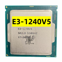 ЦП Xeon телефон 3,50 ГГц 8 Мб 80 Вт четырехъядерный E3 1240V5 разъем 1151 Бесплатная доставка E3 1240 V5 E3-1240V5 V5