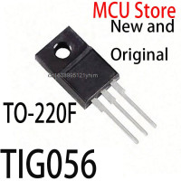 5 шт., новый и оригинальный TIG056BF TO220F TO-220F IGBT 400V TIG056