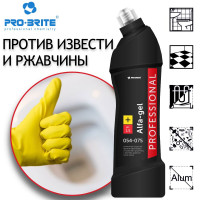 Средство гель для унитаза от ржавчины и известкового налета PRO-BRITE Alfa - gel (Альфа гель), 750 мл