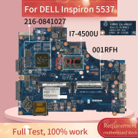CN-001RFH 001RFH для DELL Inspiron 5537 I7-4500U Материнская плата ноутбука LA-9981P SR16Z 216-0841027 DDR3 Материнская плата для ноутбука